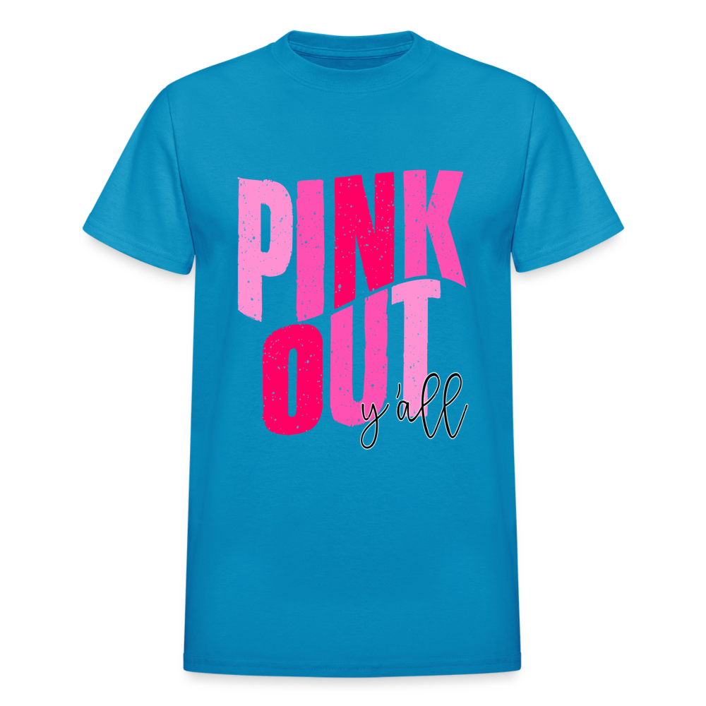 Pink Out yall - turquoise